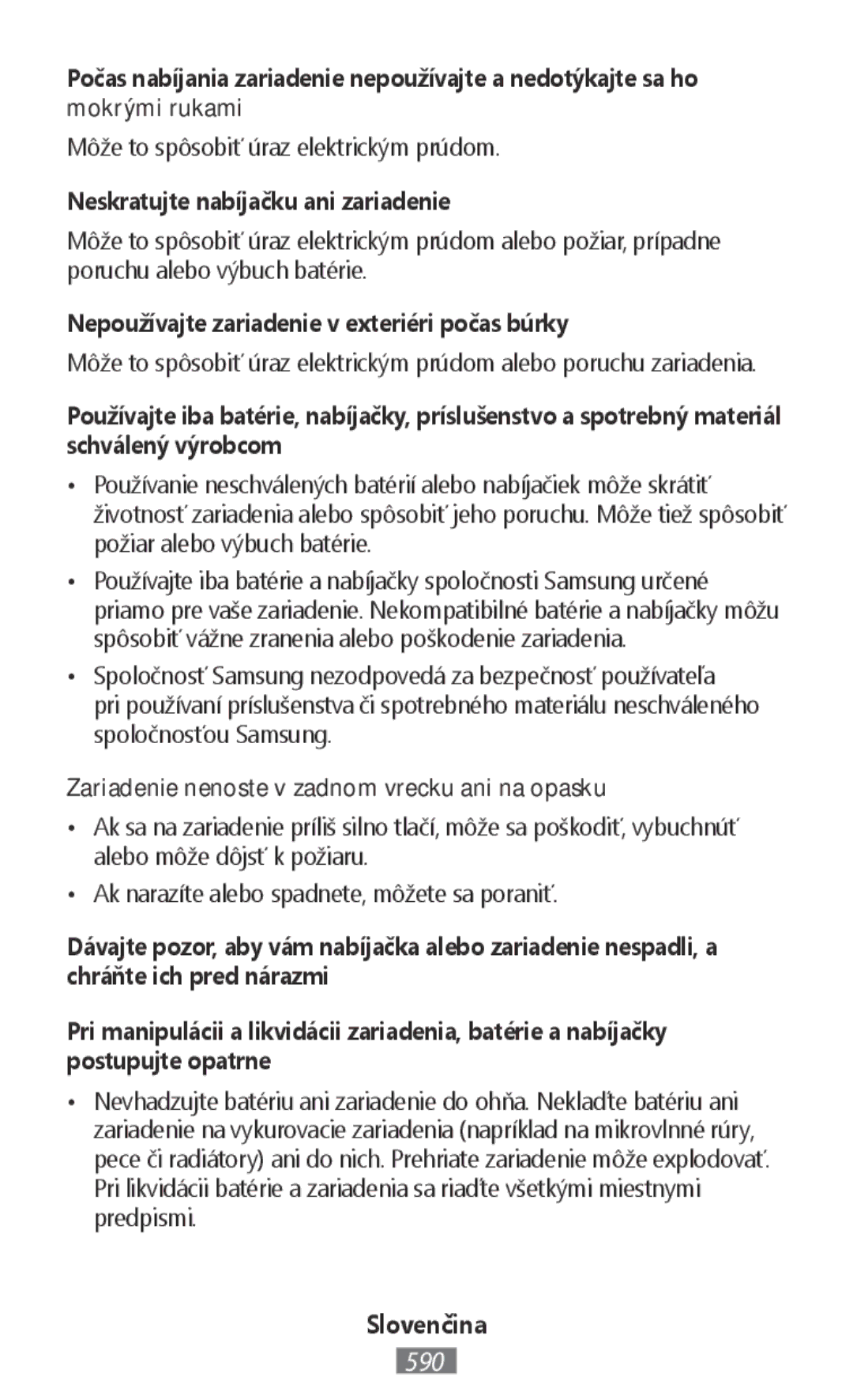 Samsung SM-T110XYKAAFR manual Neskratujte nabíjačku ani zariadenie, Nepoužívajte zariadenie v exteriéri počas búrky 