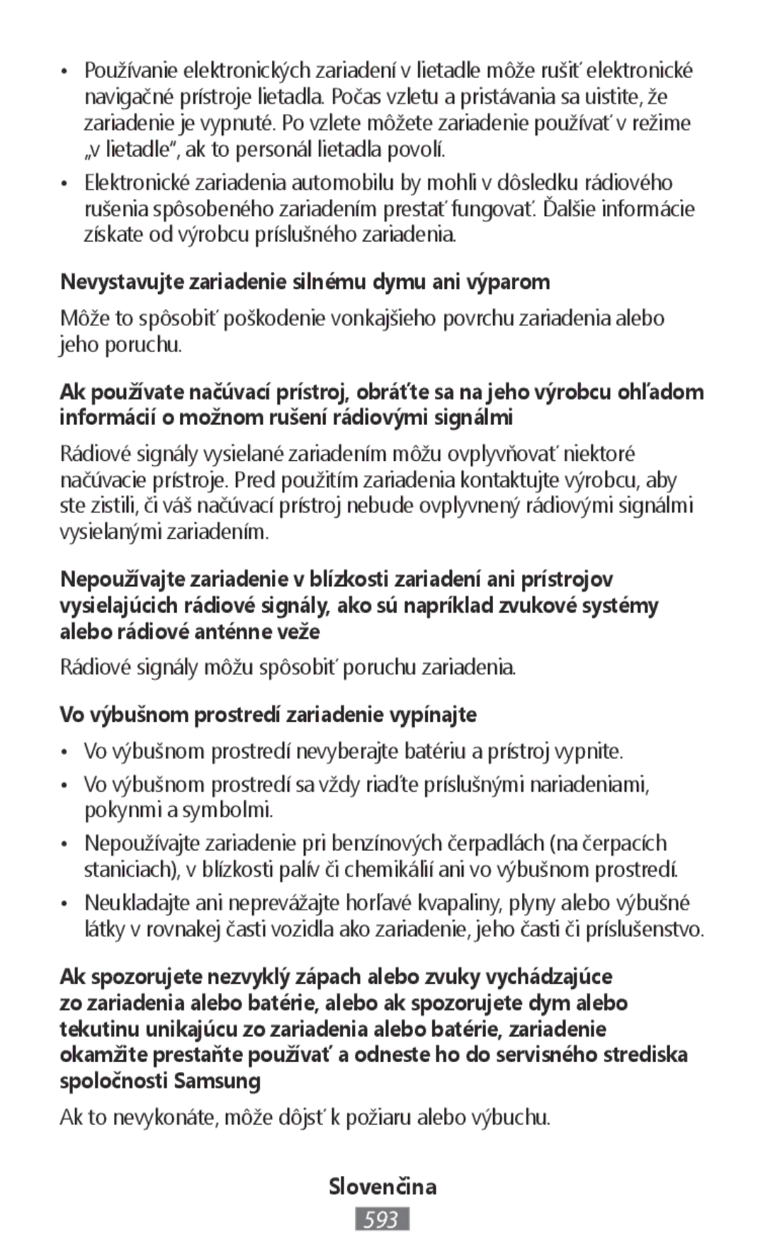 Samsung SM-E500FZKDKSA manual Nevystavujte zariadenie silnému dymu ani výparom, Vo výbušnom prostredí zariadenie vypínajte 