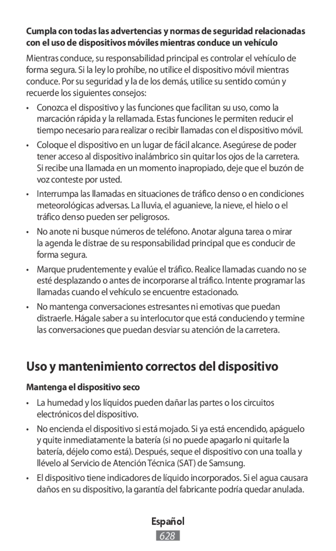 Samsung SM-T2110ZWAORX, GT-N8020EAATPH manual Uso y mantenimiento correctos del dispositivo, Mantenga el dispositivo seco 