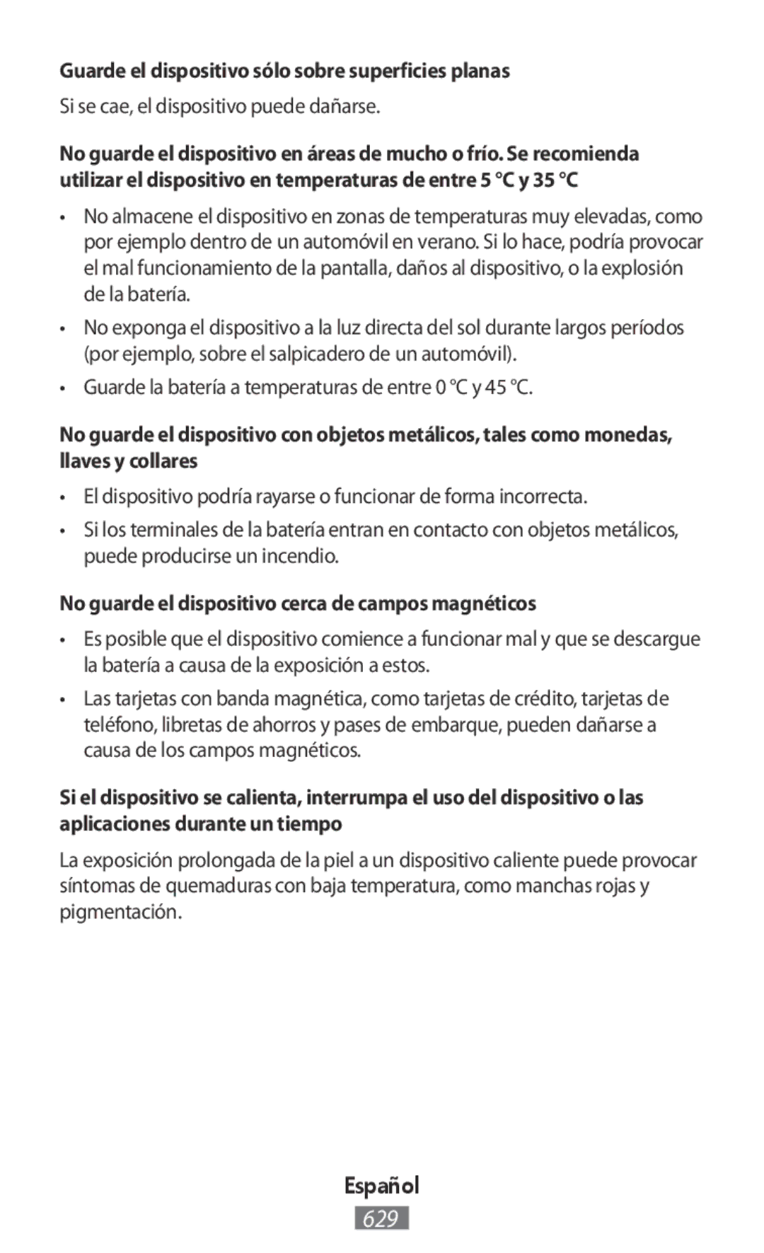 Samsung SM-T110NLYAXSK manual Guarde el dispositivo sólo sobre superficies planas, Si se cae, el dispositivo puede dañarse 