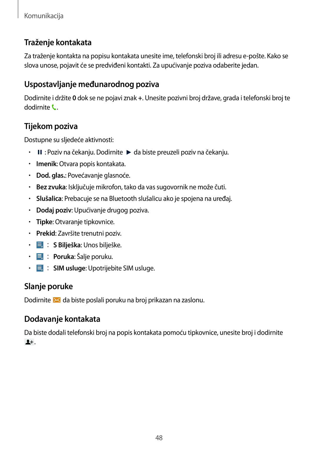 Samsung GT-N8020EAAVIP manual Traženje kontakata, Uspostavljanje međunarodnog poziva, Tijekom poziva, Slanje poruke 