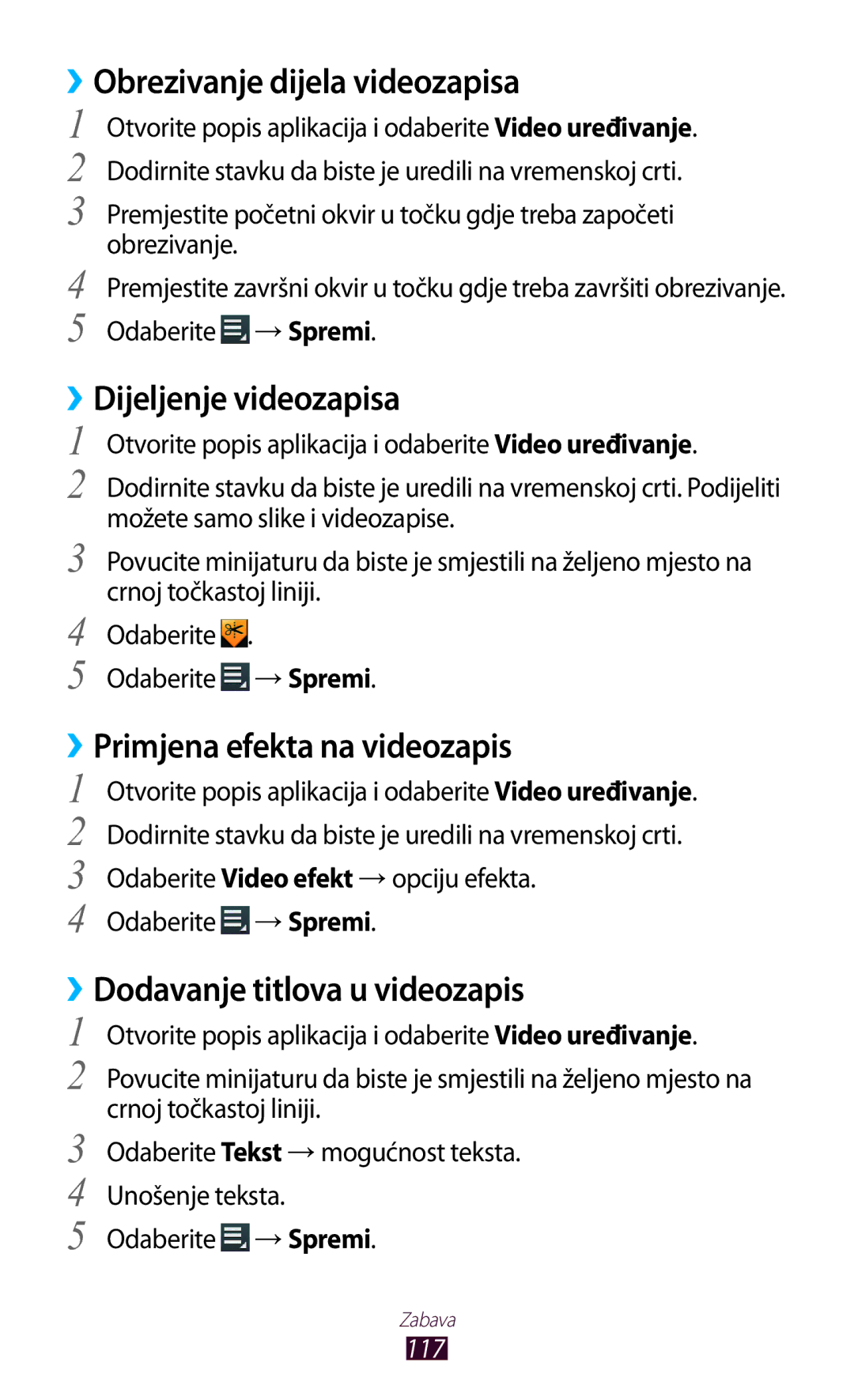 Samsung GT-N8020EAACRO ››Obrezivanje dijela videozapisa, ››Dijeljenje videozapisa, ››Primjena efekta na videozapis, 117 