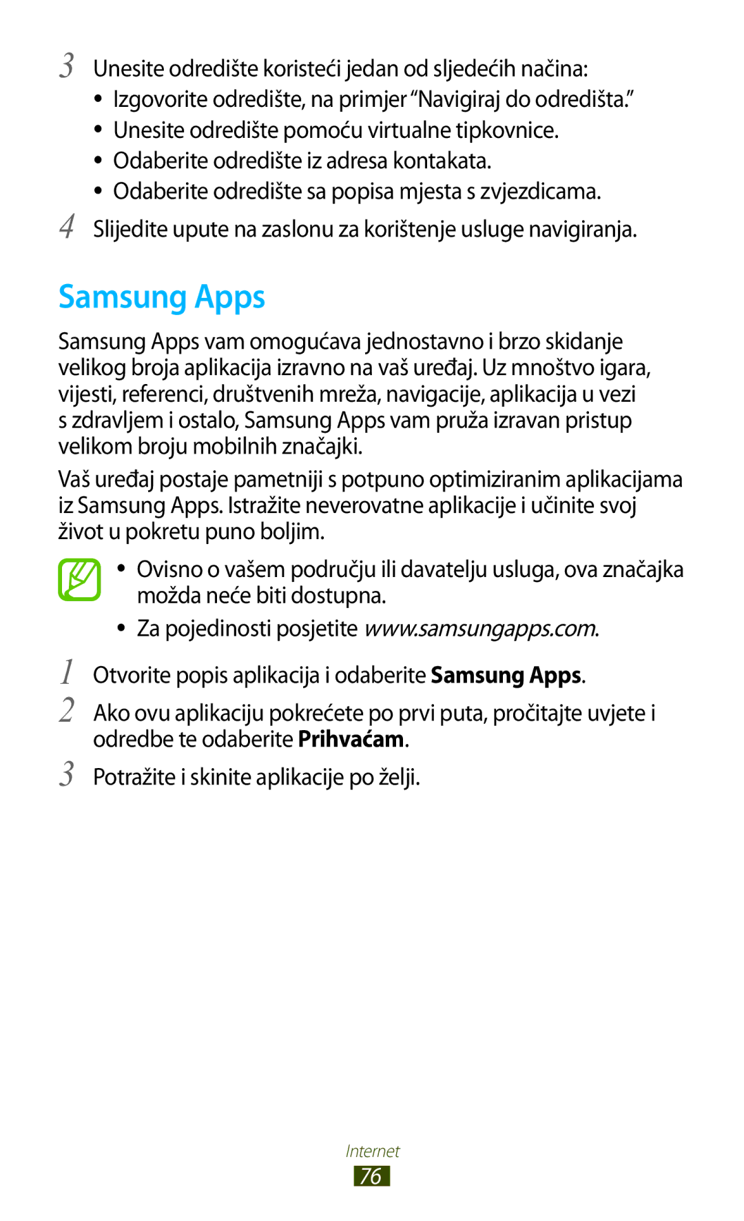 Samsung GT-N8020EAAVIP, GT-N8020EAACRO manual Samsung Apps, Unesite odredište koristeći jedan od sljedećih načina 