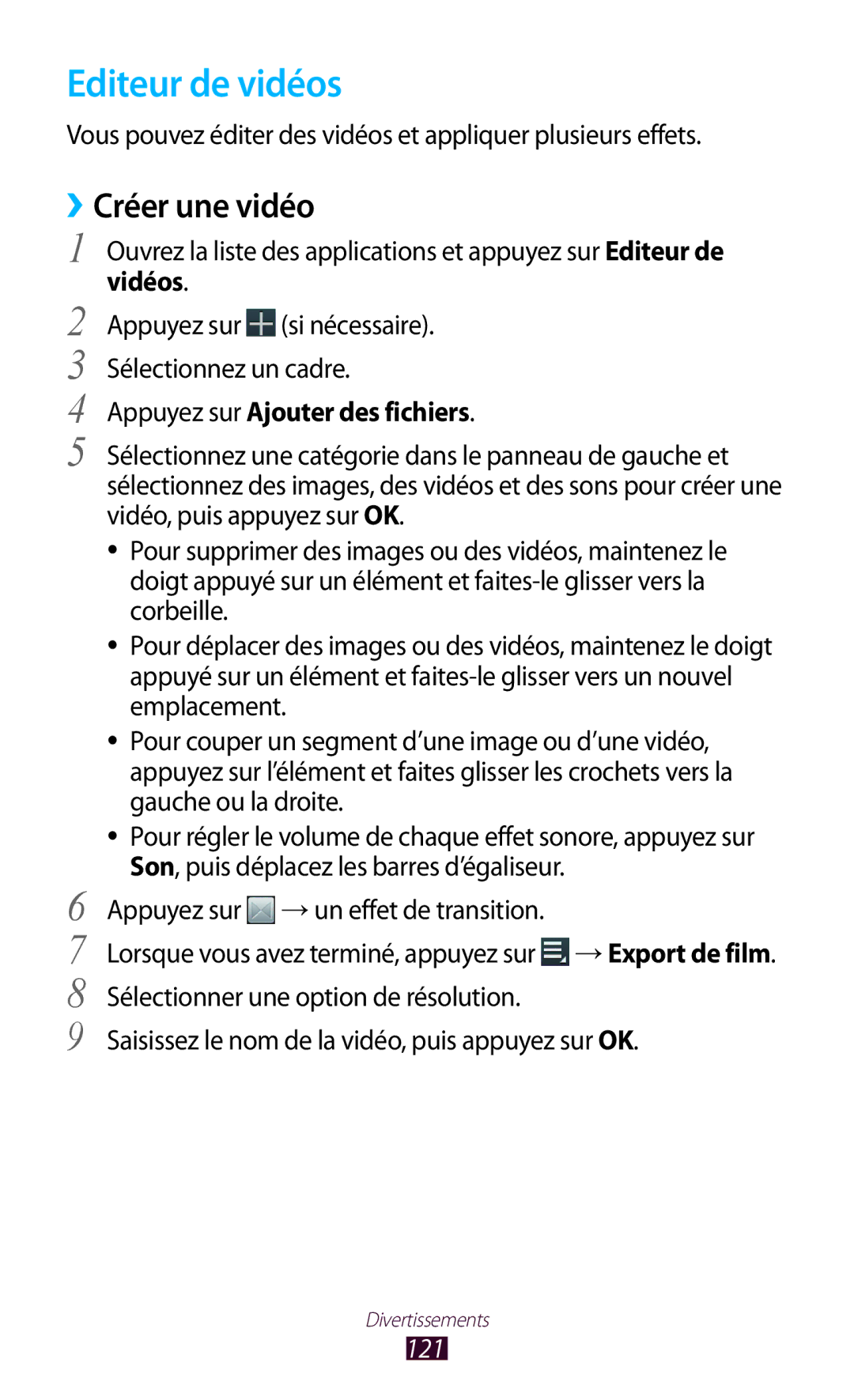 Samsung GT-N8020EAASFR, GT-N8020EAAXEF Editeur de vidéos, ››Créer une vidéo, Vidéos, Appuyez sur Ajouter des fichiers, 121 