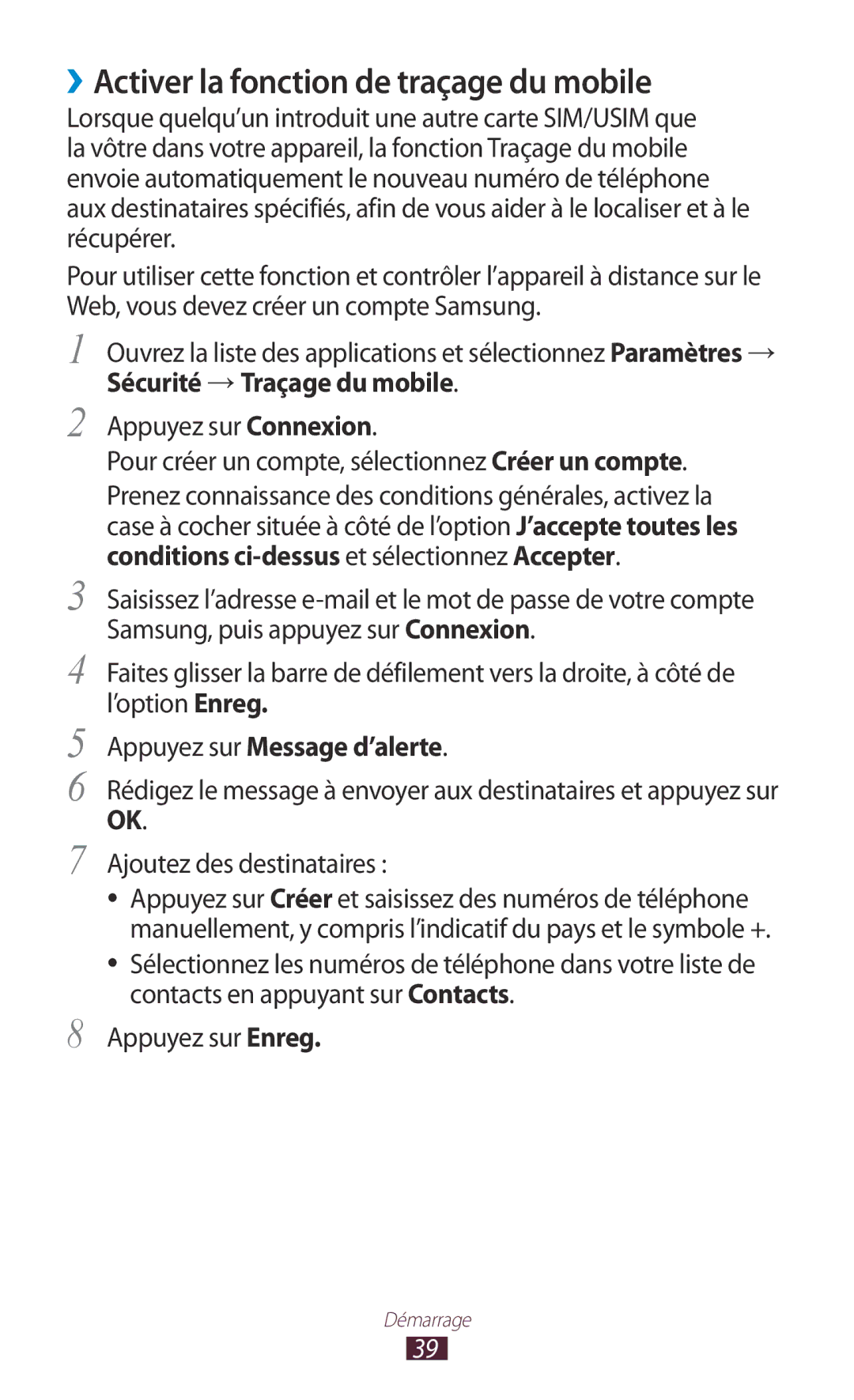 Samsung GT-N8020EAAXEF ››Activer la fonction de traçage du mobile, Appuyez sur Message d’alerte, Ajoutez des destinataires 