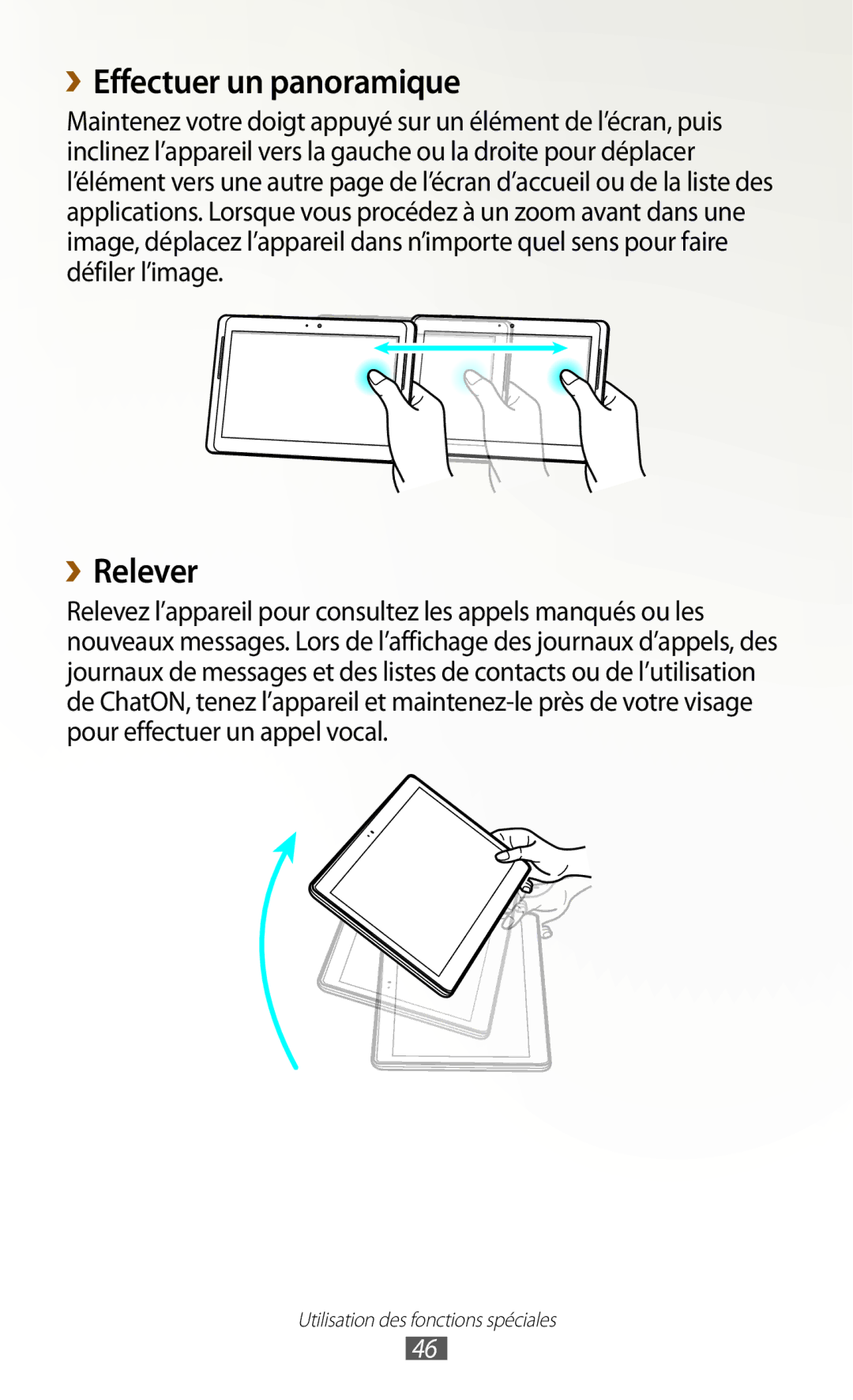 Samsung GT-N8020EAASFR, GT-N8020EAAXEF, GT-N8020ZWAFTM manual ››Effectuer un panoramique, ››Relever 