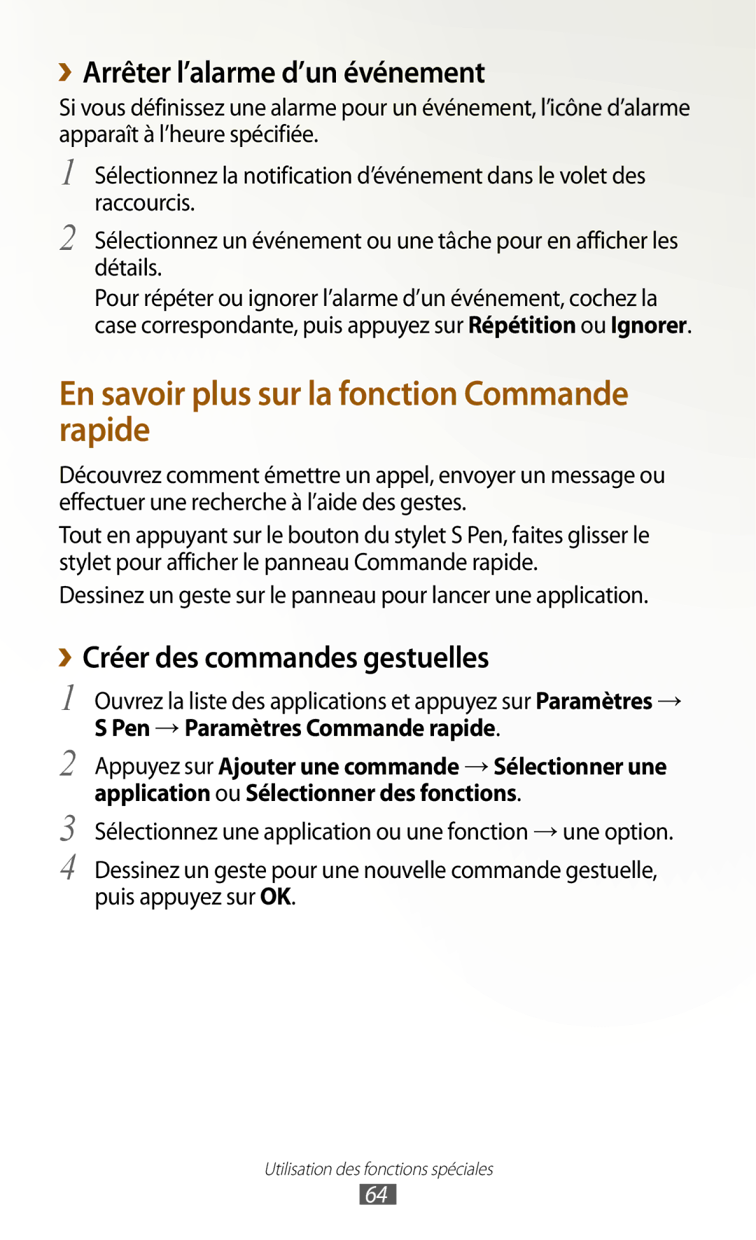 Samsung GT-N8020EAASFR, GT-N8020EAAXEF, GT-N8020ZWAFTM ››Arrêter l’alarme d’un événement, ››Créer des commandes gestuelles 