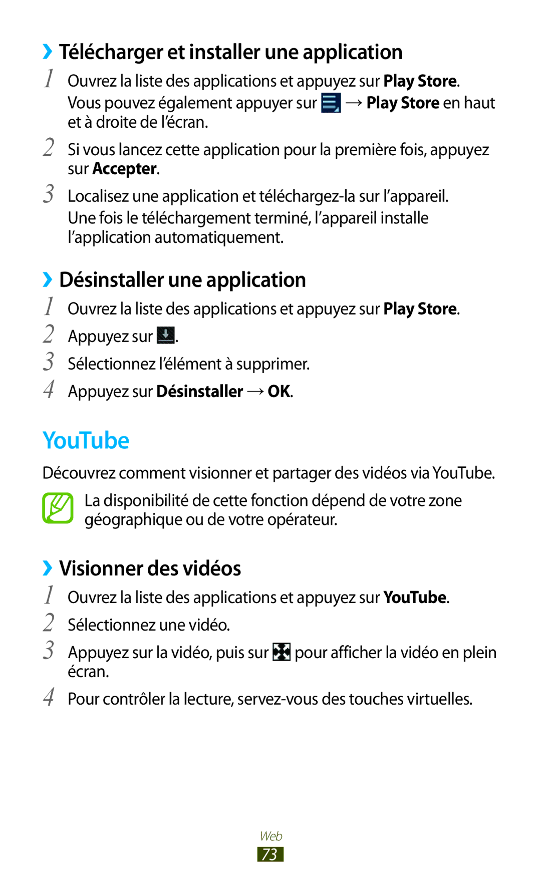 Samsung GT-N8020EAASFR, GT-N8020EAAXEF YouTube, ››Télécharger et installer une application, Désinstaller une application 