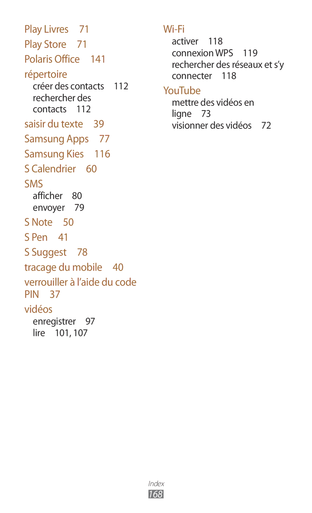 Samsung GT-N8020EAAXEF, GT-N8020EAASFR, GT-N8020ZWAFTM manual Mettre des vidéos en ligne Visionner des vidéos , 168 