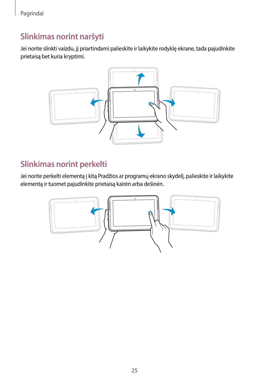 Samsung GT-N8020EAASEB, GT-N8020ZWASEB manual Slinkimas norint naršyti, Slinkimas norint perkelti 