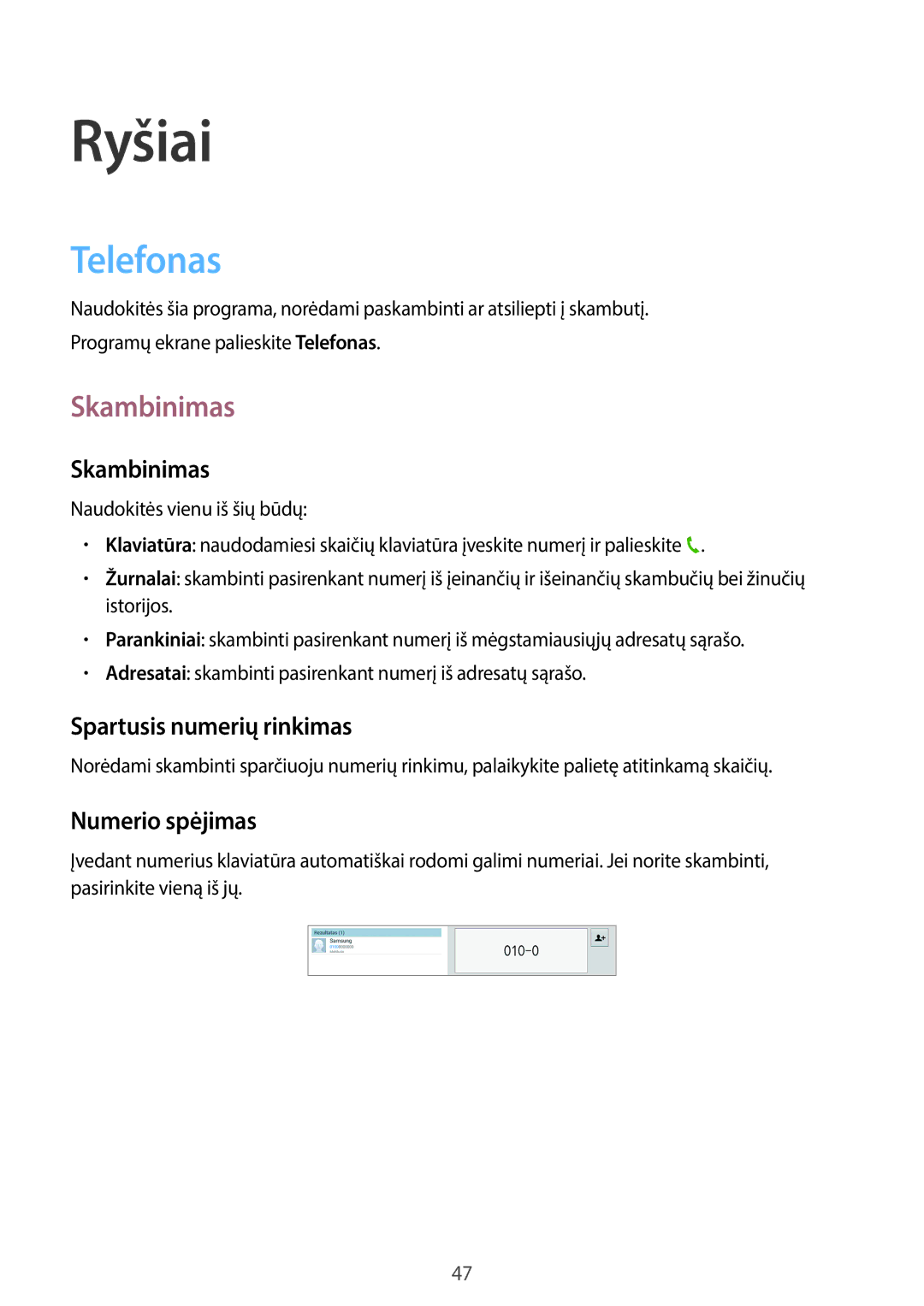 Samsung GT-N8020EAASEB, GT-N8020ZWASEB manual Telefonas, Skambinimas, Spartusis numerių rinkimas, Numerio spėjimas 