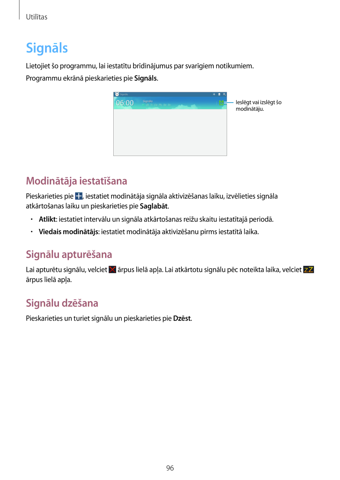 Samsung GT-N8020ZWASEB, GT-N8020EAASEB manual Signāls, Modinātāja iestatīšana, Signālu apturēšana, Signālu dzēšana 