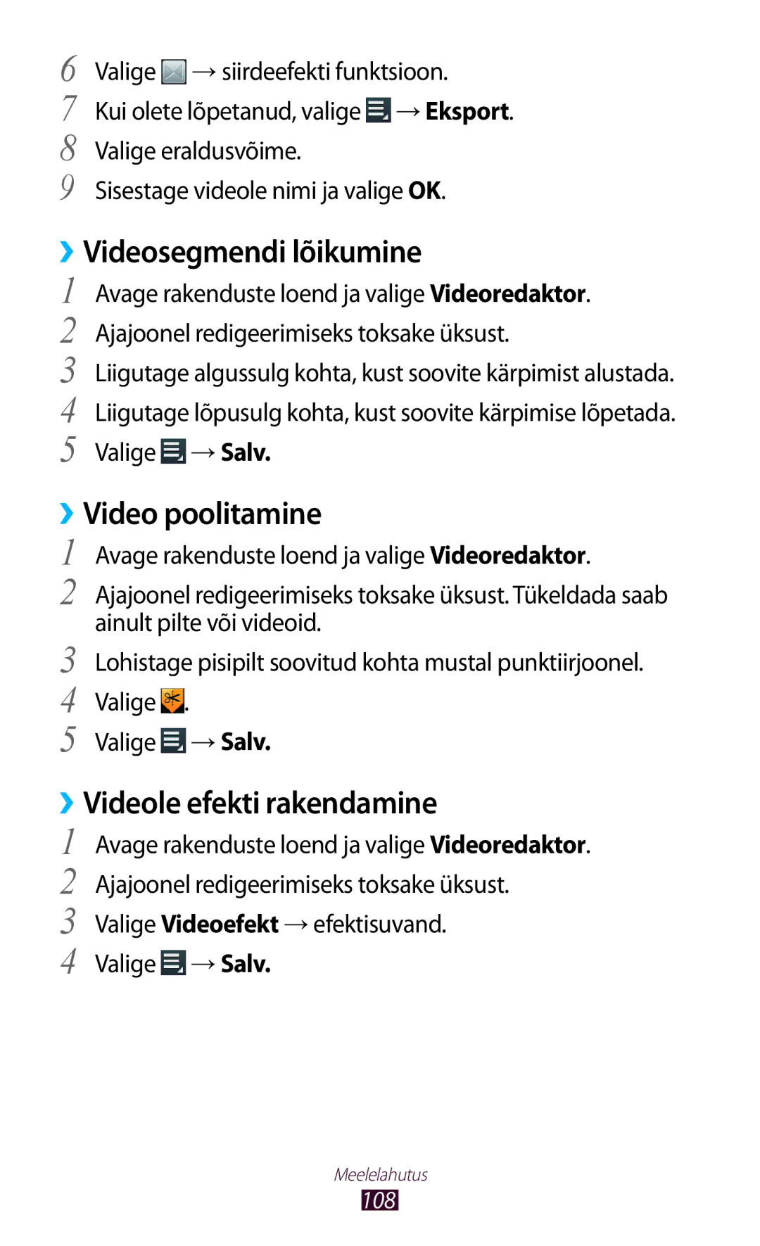 Samsung GT-N8020ZWASEB, GT-N8020EAASEB manual ››Videosegmendi lõikumine, ››Video poolitamine, ››Videole efekti rakendamine 