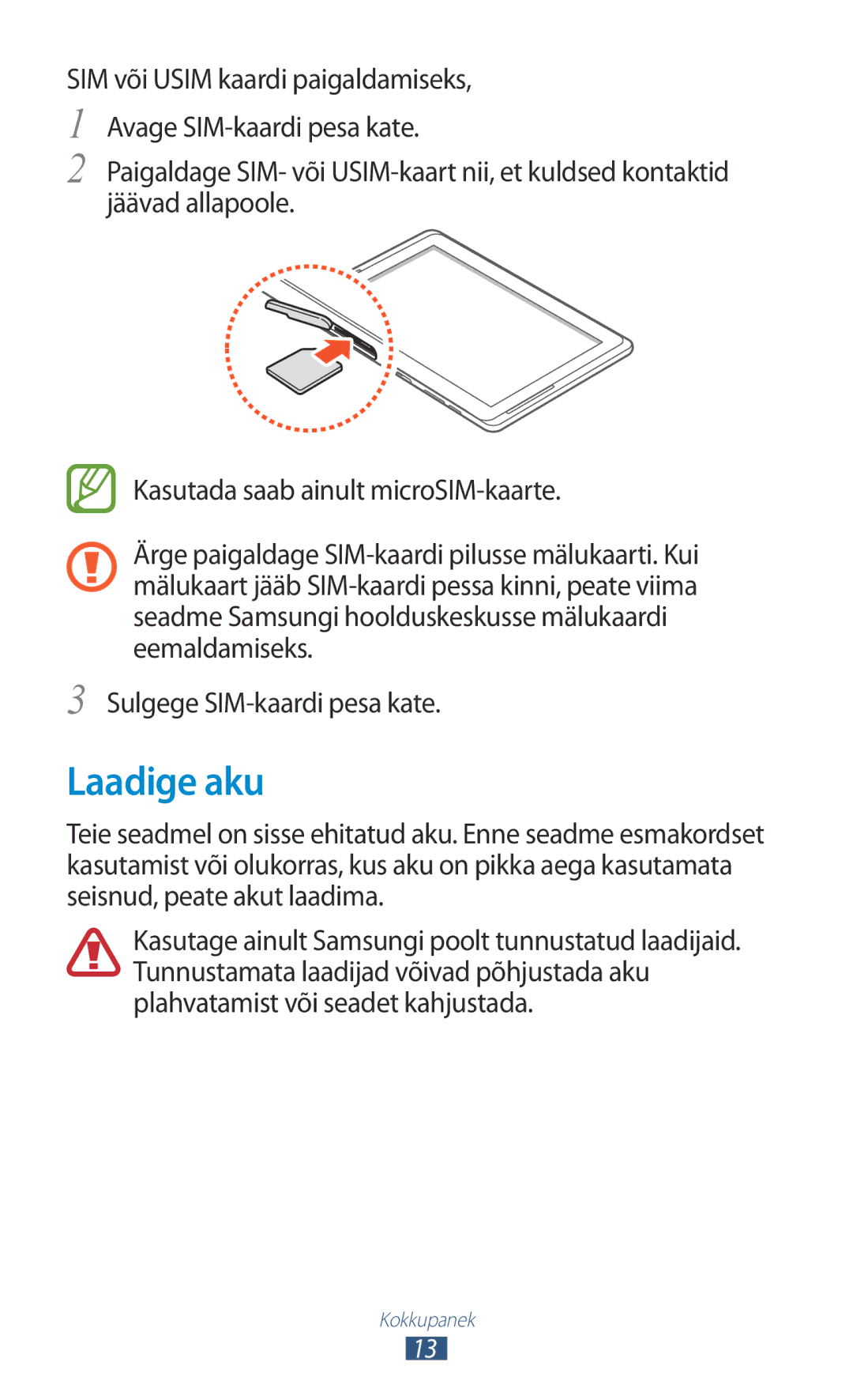 Samsung GT-N8020EAASEB, GT-N8020ZWASEB manual Laadige aku, Sulgege SIM-kaardi pesa kate 