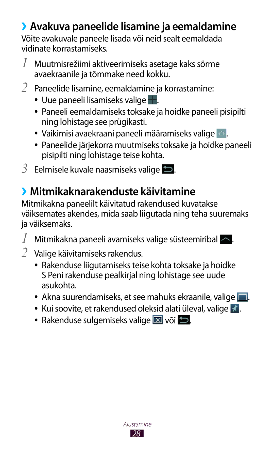 Samsung GT-N8020ZWASEB, GT-N8020EAASEB ››Mitmikaknarakenduste käivitamine, ››Avakuva paneelide lisamine ja eemaldamine 