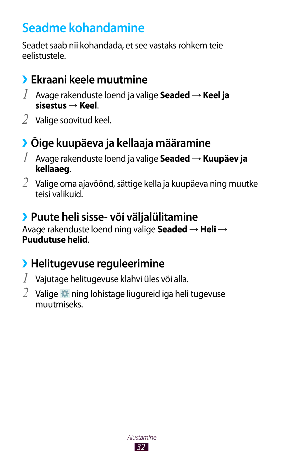 Samsung GT-N8020ZWASEB, GT-N8020EAASEB Seadme kohandamine, ››Ekraani keele muutmine, ››Õige kuupäeva ja kellaaja määramine 