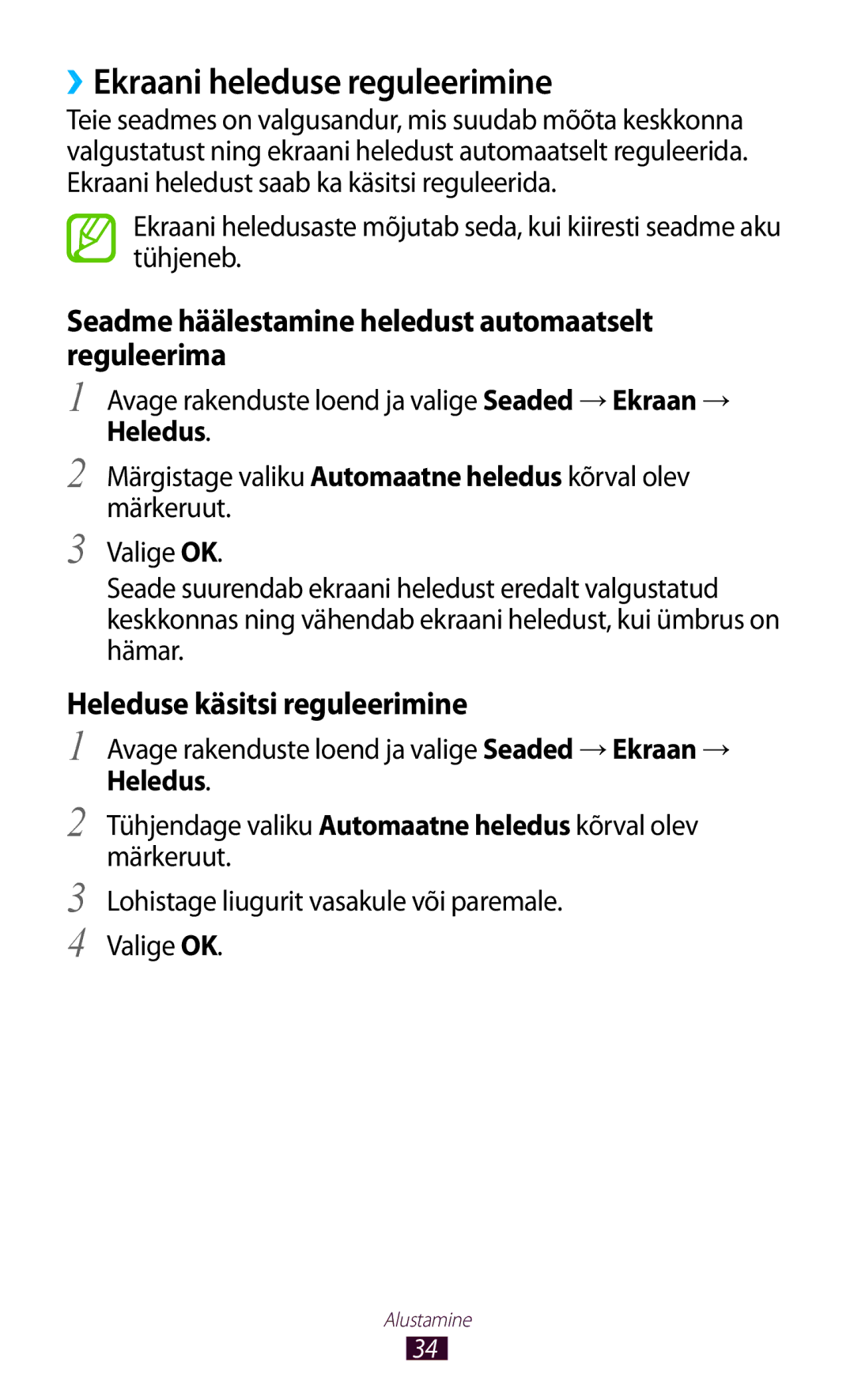 Samsung GT-N8020ZWASEB manual ››Ekraani heleduse reguleerimine, Seadme häälestamine heledust automaatselt reguleerima 