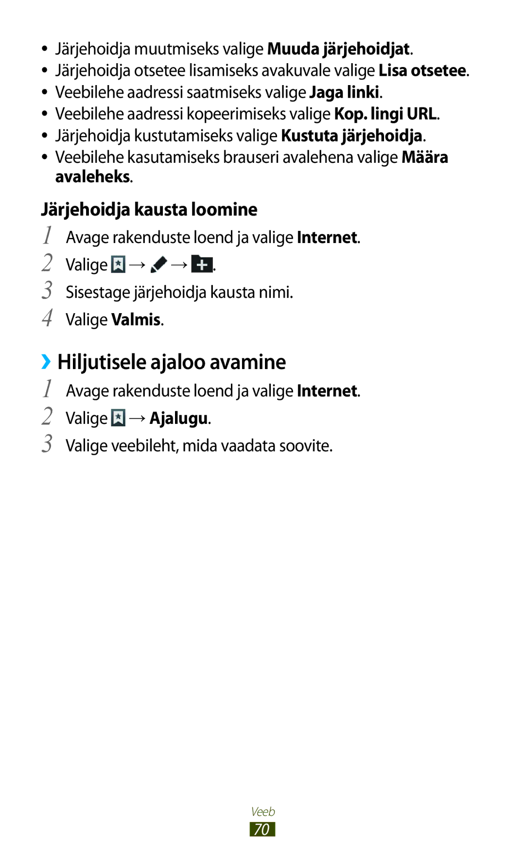 Samsung GT-N8020ZWASEB, GT-N8020EAASEB manual ››Hiljutisele ajaloo avamine, Järjehoidja kausta loomine 