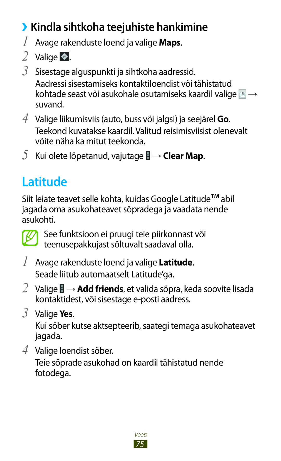 Samsung GT-N8020EAASEB manual Latitude, ››Kindla sihtkoha teejuhiste hankimine, Kui olete lõpetanud, vajutage →Clear Map 