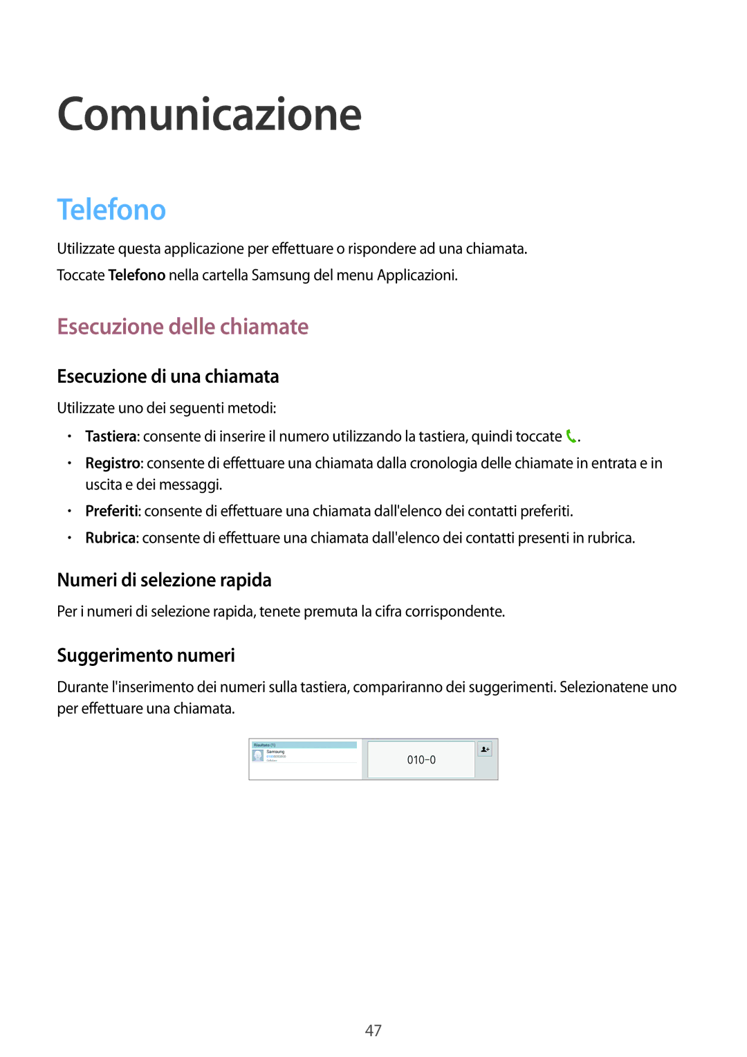 Samsung GT-N8020EAATLA, GT-N8020ZWATIM, GT-N8020EAAOMN, GT-N8020ZWAOMN Comunicazione, Telefono, Esecuzione delle chiamate 