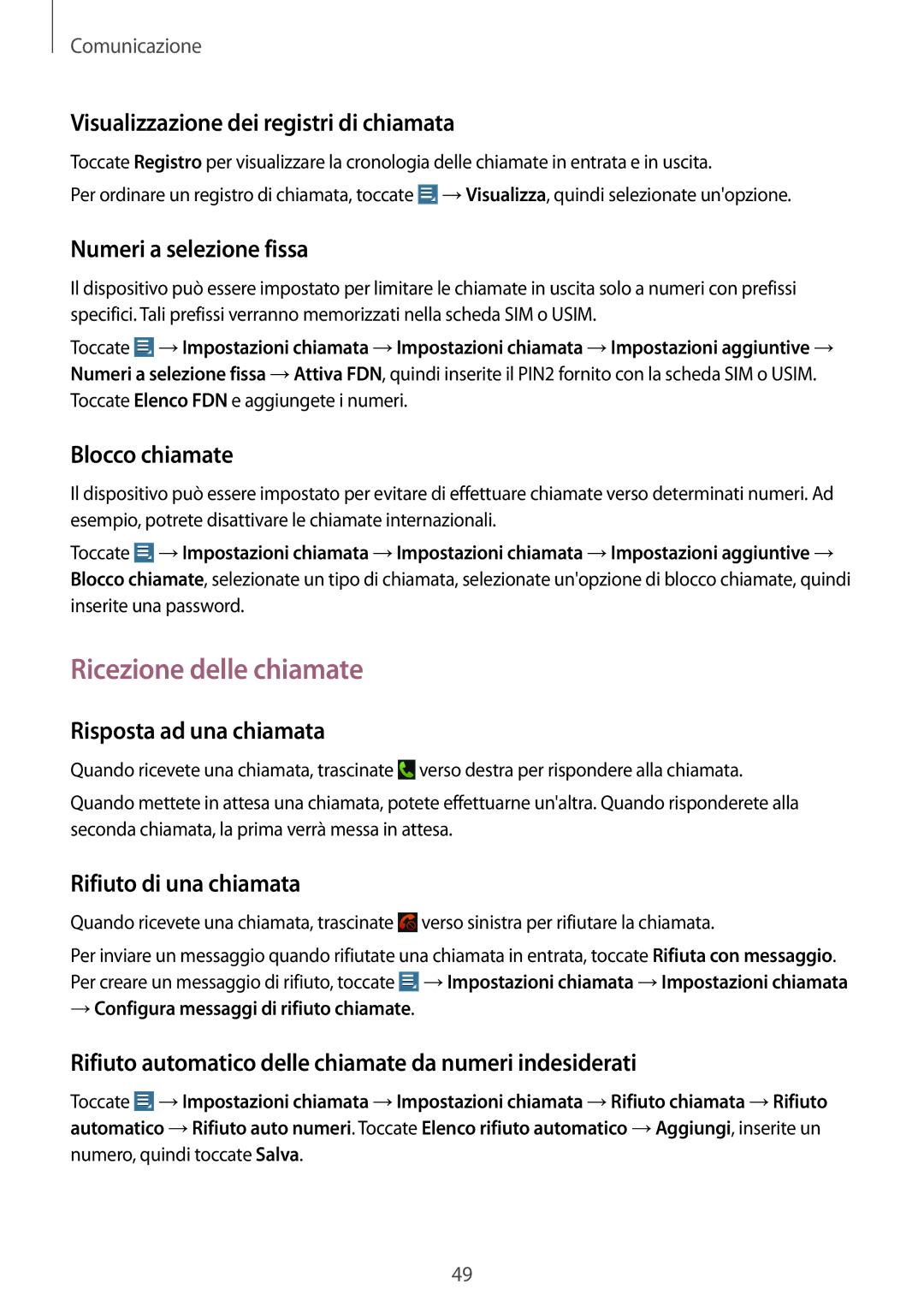 Samsung GT-N8020EAAOMN, GT-N8020ZWATIM, GT-N8020ZWAOMN, GT-N8020EAATLA manual Ricezione delle chiamate 