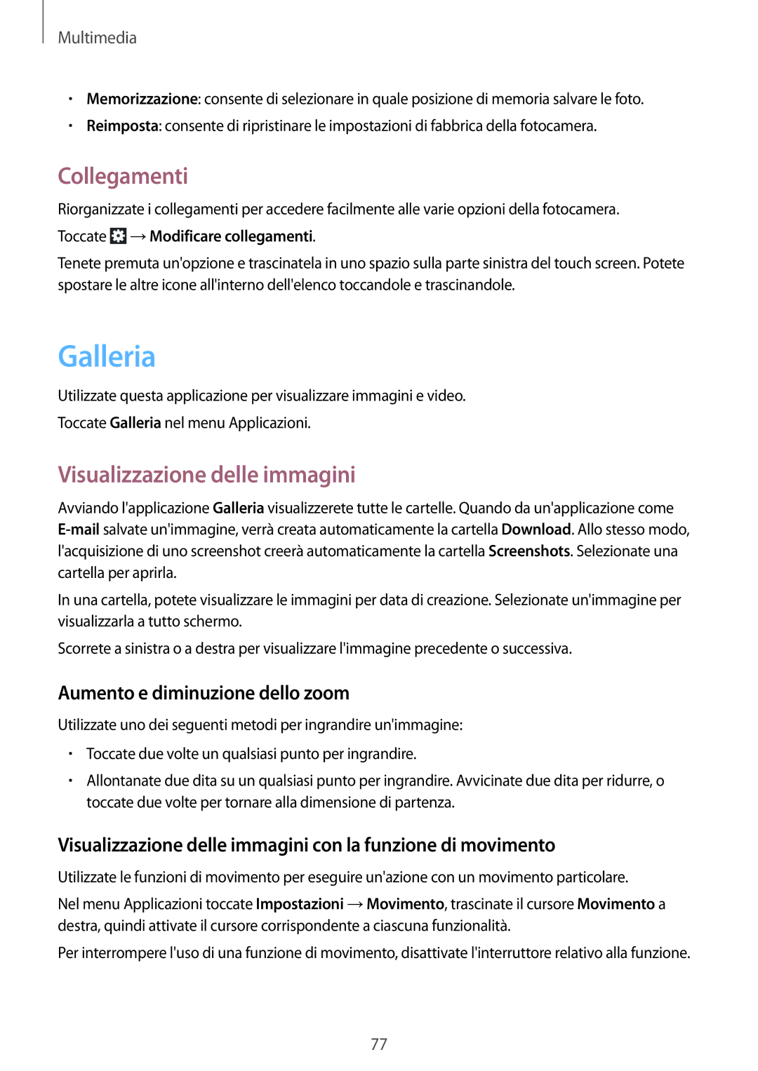 Samsung GT-N8020EAAOMN manual Galleria, Collegamenti, Visualizzazione delle immagini, Aumento e diminuzione dello zoom 