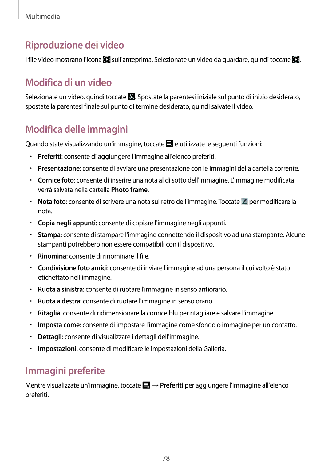 Samsung GT-N8020ZWAOMN manual Riproduzione dei video, Modifica di un video, Modifica delle immagini, Immagini preferite 