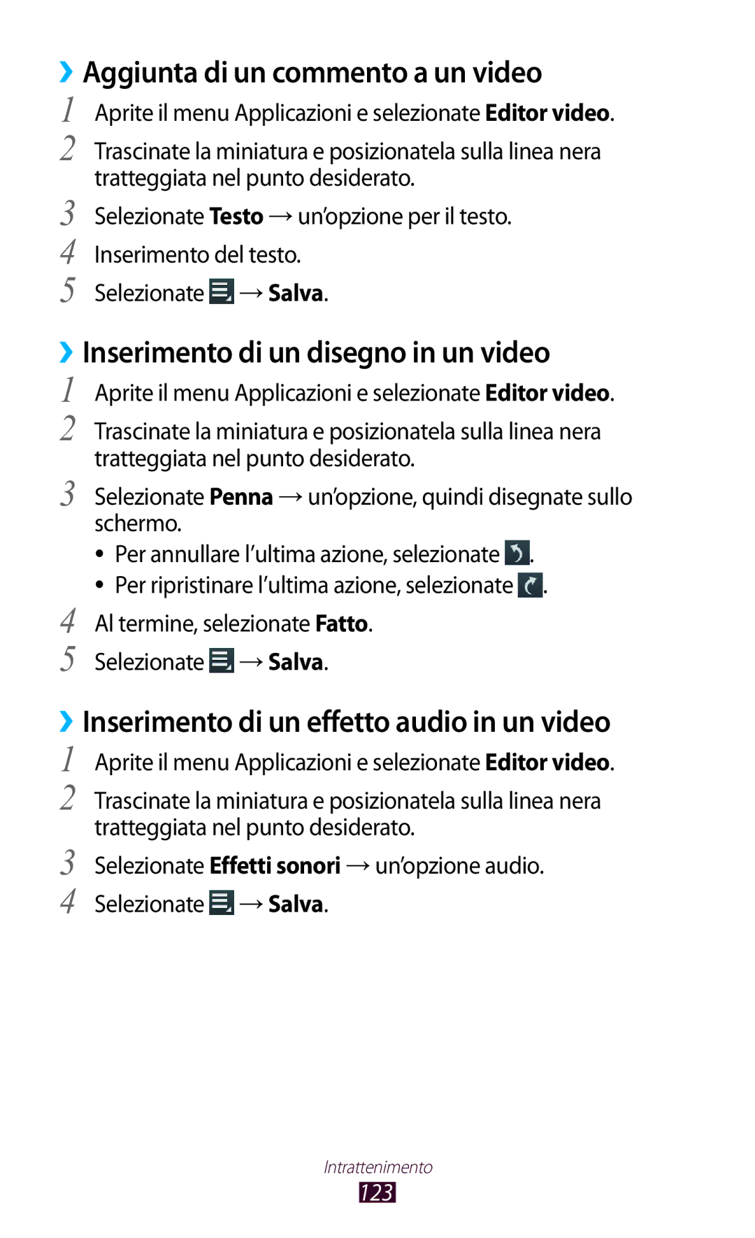 Samsung GT-N8020EAATLA, GT-N8020ZWATIM ››Aggiunta di un commento a un video, ››Inserimento di un disegno in un video, 123 