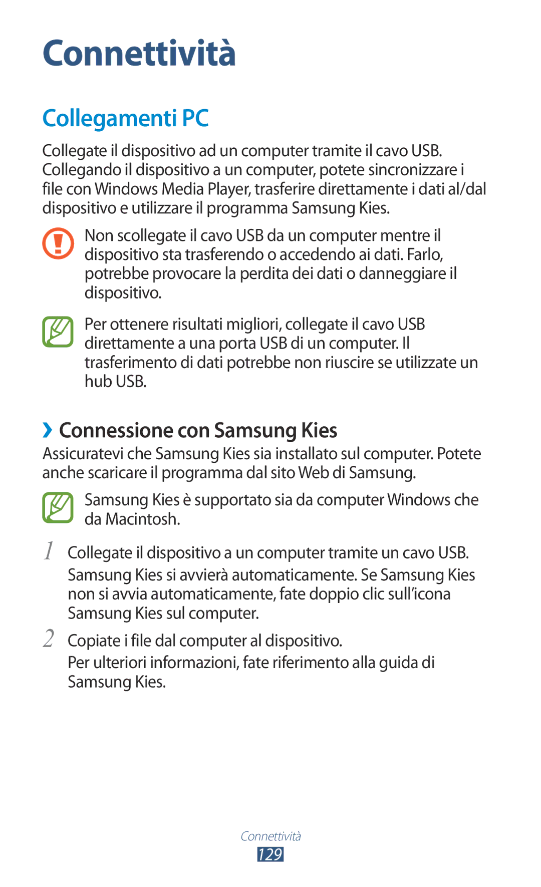 Samsung GT-N8020EAAOMN, GT-N8020ZWATIM, GT-N8020ZWAOMN, GT-N8020EAATLA Collegamenti PC, ››Connessione con Samsung Kies, 129 