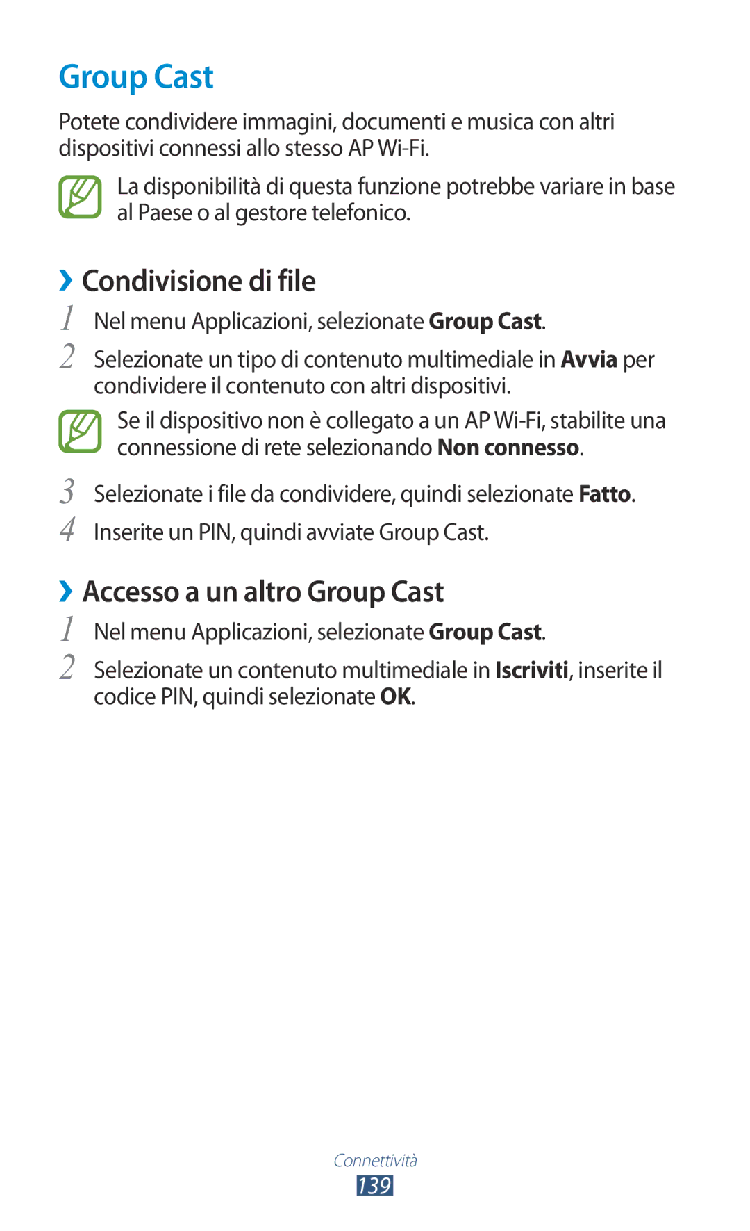 Samsung GT-N8020EAATLA manual ››Accesso a un altro Group Cast, Nel menu Applicazioni, selezionate Group Cast, 139 