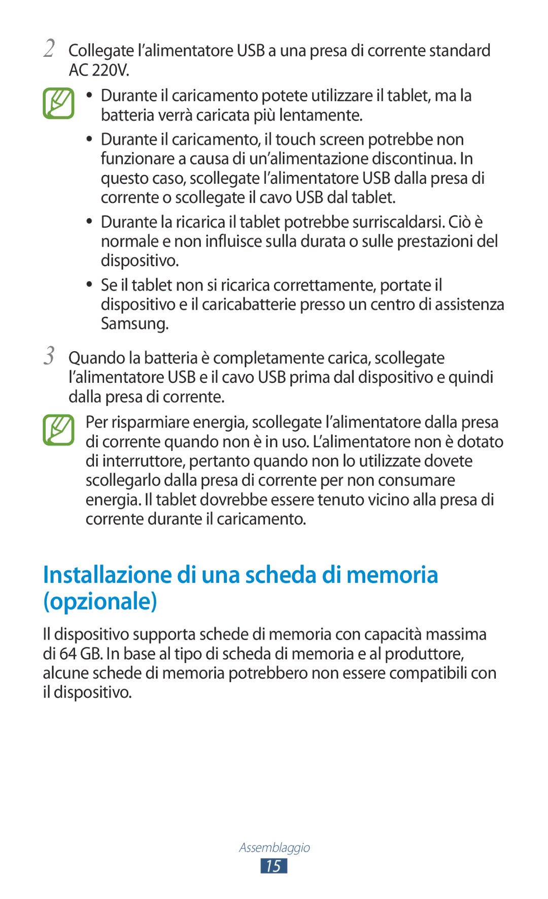 Samsung GT-N8020EAATLA, GT-N8020ZWATIM, GT-N8020EAAOMN, GT-N8020ZWAOMN manual Installazione di una scheda di memoria opzionale 