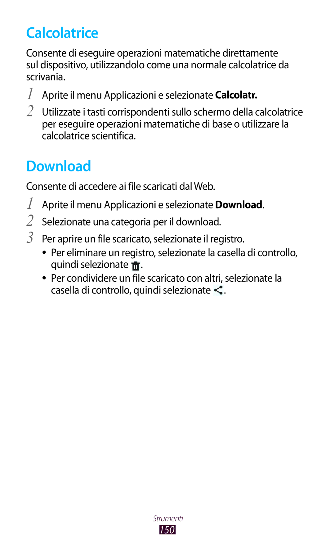 Samsung GT-N8020ZWAOMN, GT-N8020ZWATIM manual Calcolatrice, Download, Consente di accedere ai file scaricati dal Web, 150 
