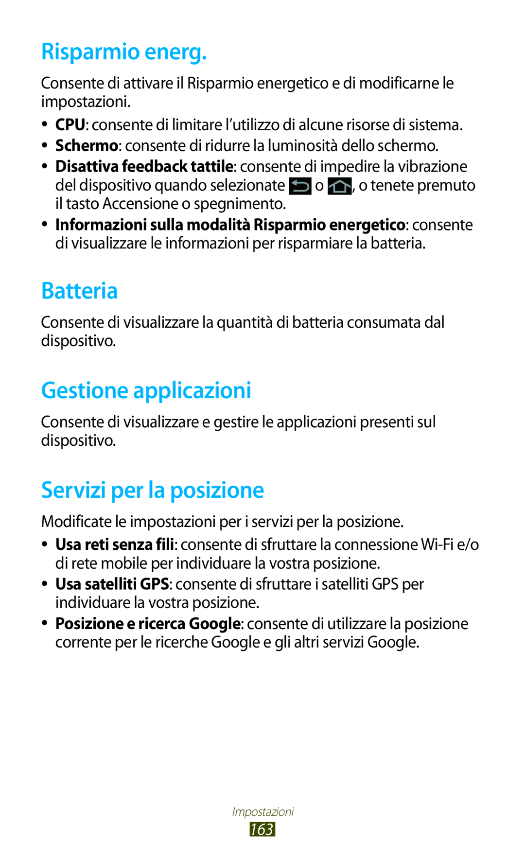 Samsung GT-N8020EAATLA, GT-N8020ZWATIM Risparmio energ, Batteria, Gestione applicazioni, Servizi per la posizione, 163 