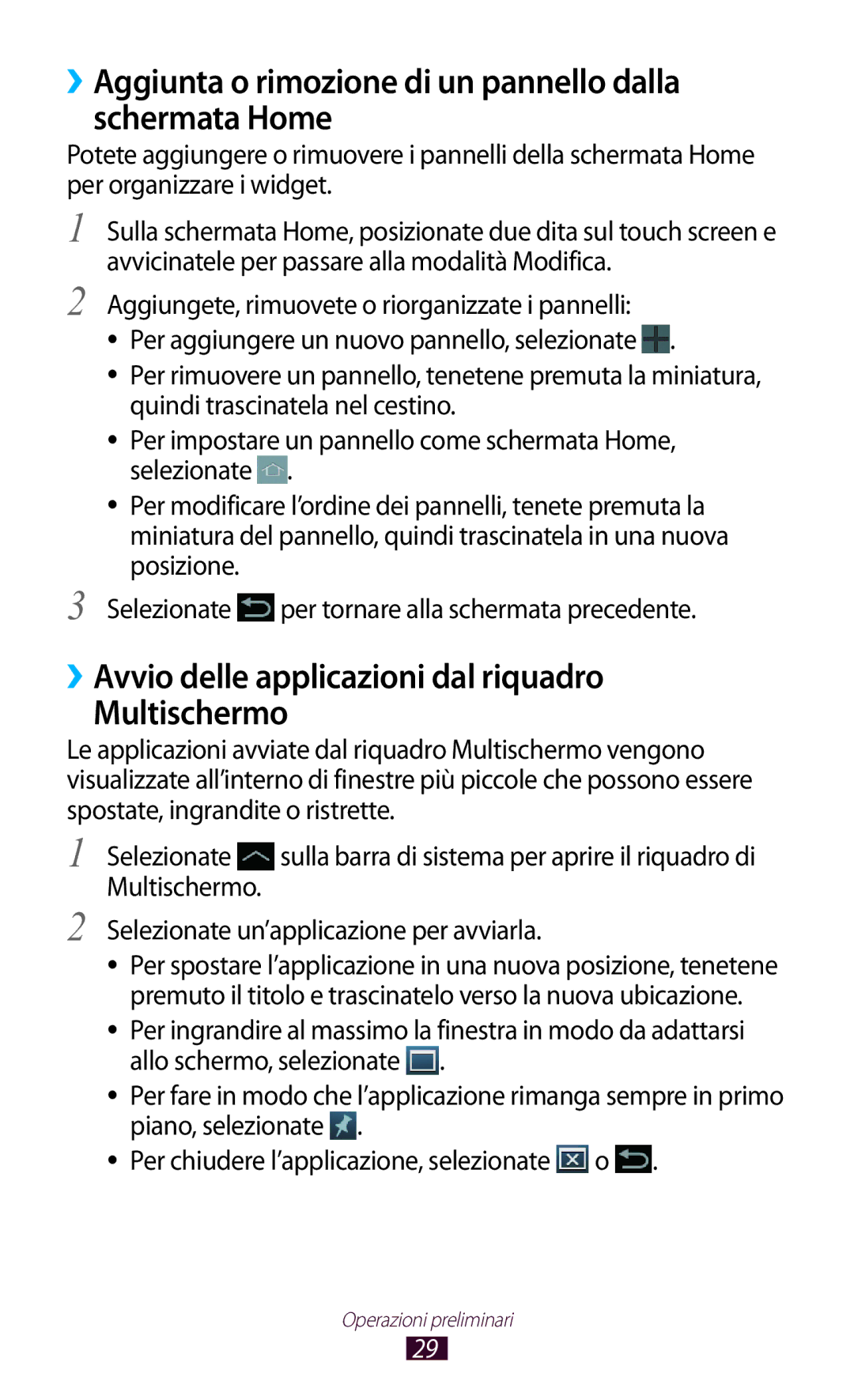 Samsung GT-N8020EAAOMN, GT-N8020ZWATIM, GT-N8020ZWAOMN manual ››Aggiunta o rimozione di un pannello dalla schermata Home 