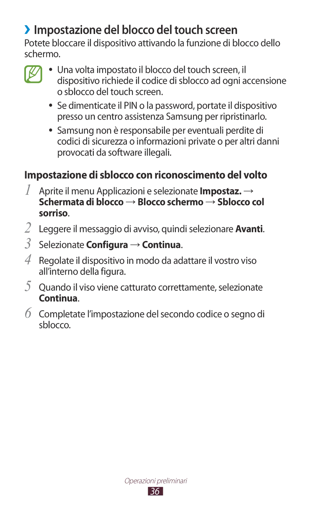 Samsung GT-N8020ZWATIM ››Impostazione del blocco del touch screen, Impostazione di sblocco con riconoscimento del volto 