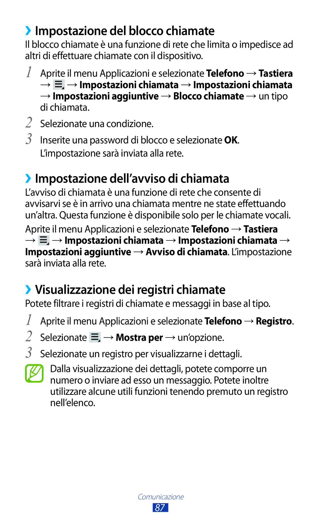 Samsung GT-N8020EAATLA, GT-N8020ZWATIM manual ››Impostazione del blocco chiamate, ››Impostazione dell’avviso di chiamata 