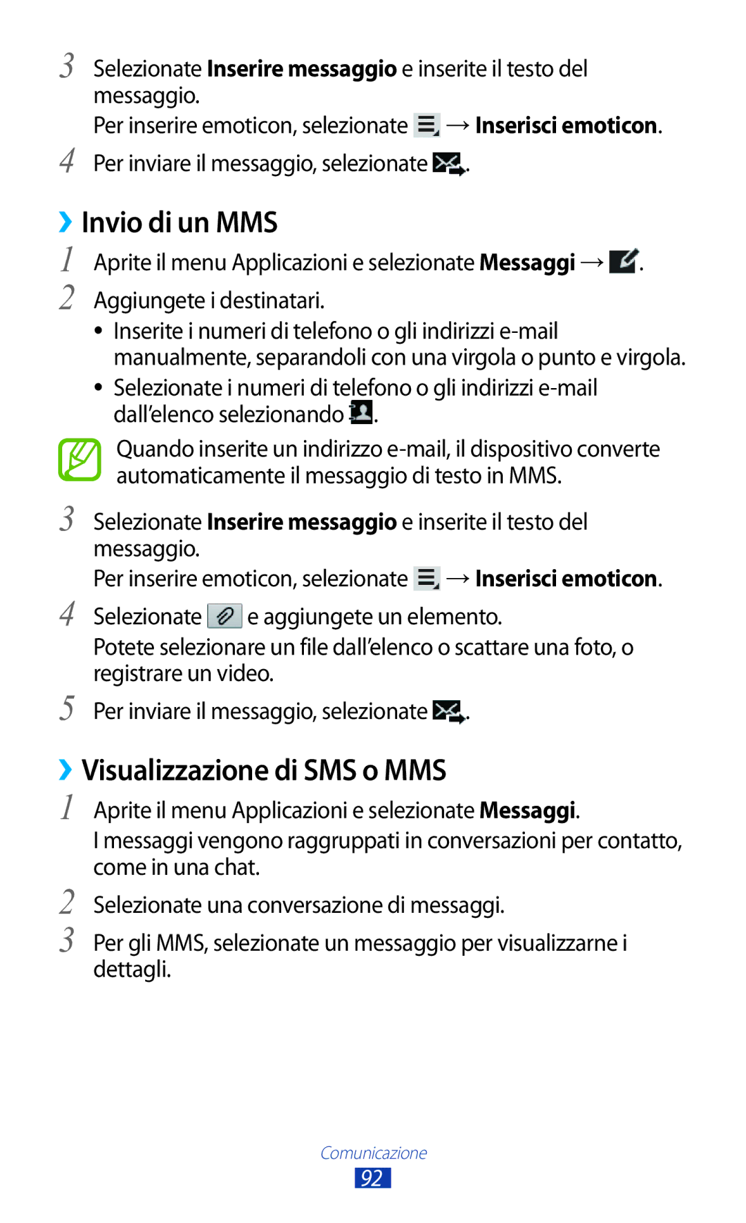 Samsung GT-N8020ZWATIM, GT-N8020EAAOMN, GT-N8020ZWAOMN, GT-N8020EAATLA ››Invio di un MMS, ››Visualizzazione di SMS o MMS 