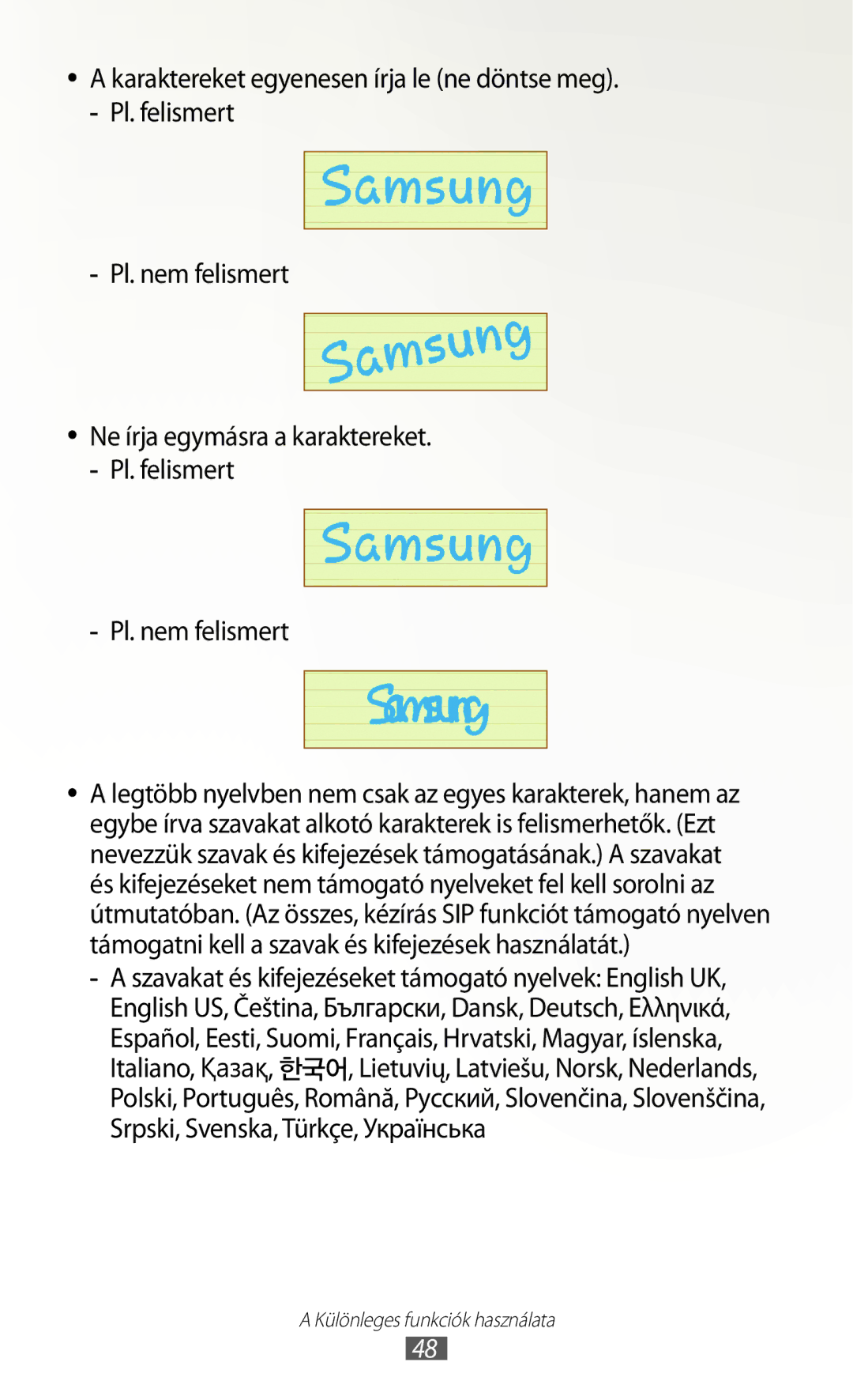 Samsung GT-N8020ZWAVD2, GT-N8020EAACNX, GT-N8020ZWATMH, GT-N8020EAATMH manual Különleges funkciók használata 