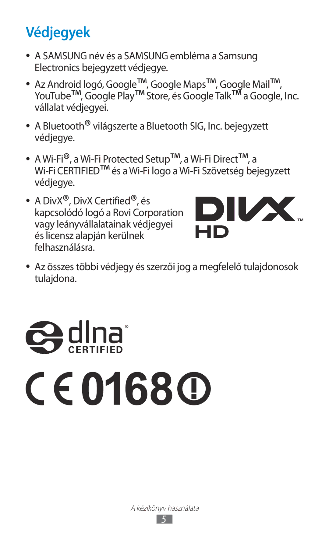 Samsung GT-N8020EAACNX, GT-N8020ZWAVD2, GT-N8020ZWATMH, GT-N8020EAATMH manual Védjegyek 