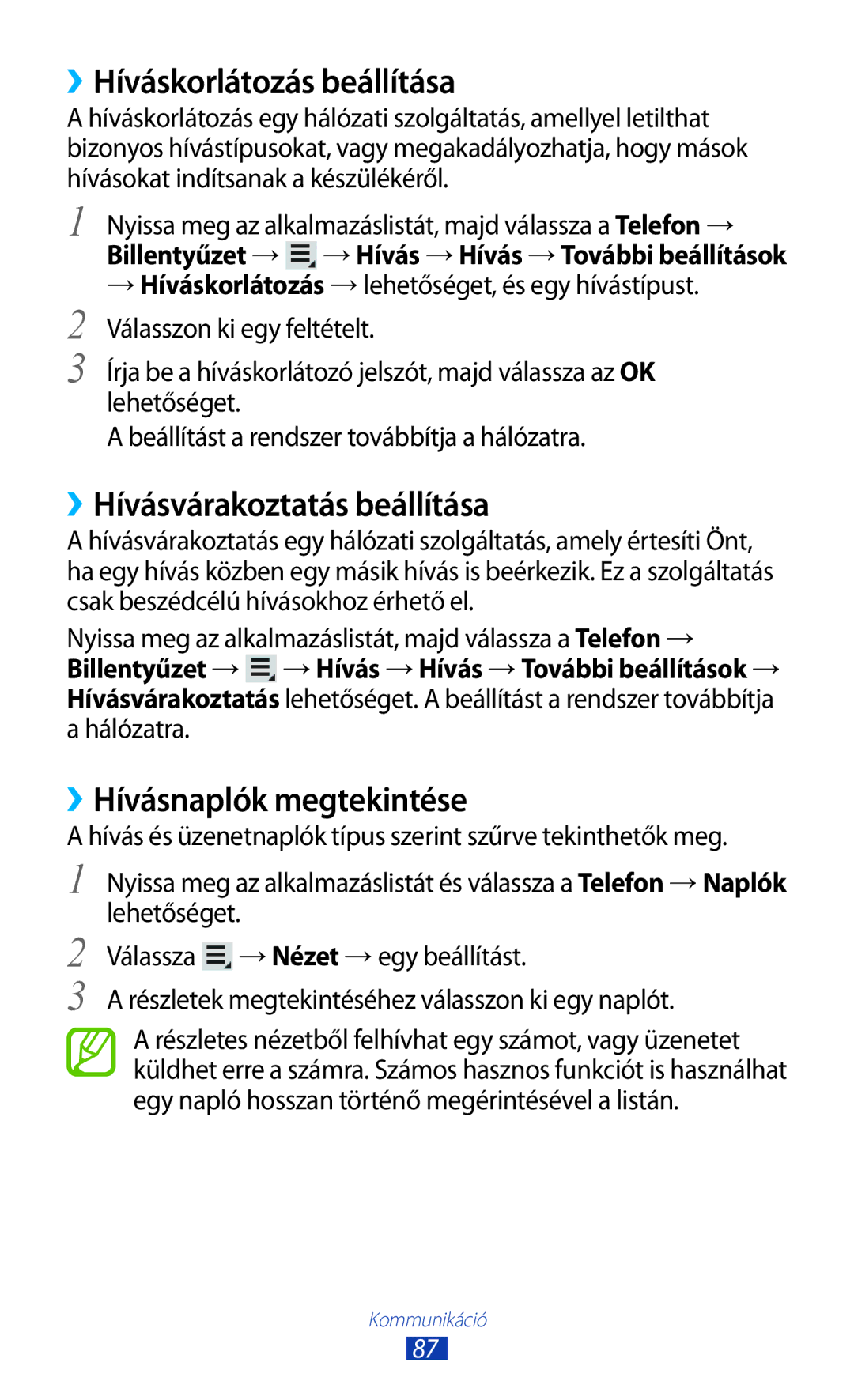 Samsung GT-N8020EAATMH manual ››Híváskorlátozás beállítása, ››Hívásvárakoztatás beállítása, ››Hívásnaplók megtekintése 