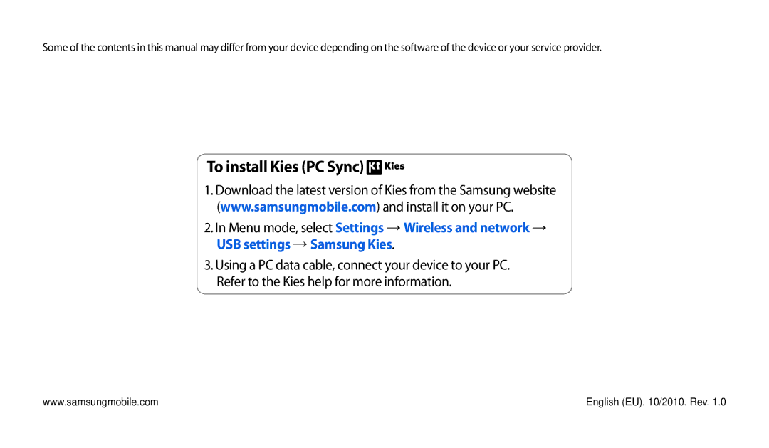 Samsung GT-P1000CWDXXV, GT-P1000CWAAFG, GT-P1000CWAKSA, GT-P1000CWAMID, GT-P1000CWAPAK, GT-P1000CWSTHR To install Kies PC Sync 