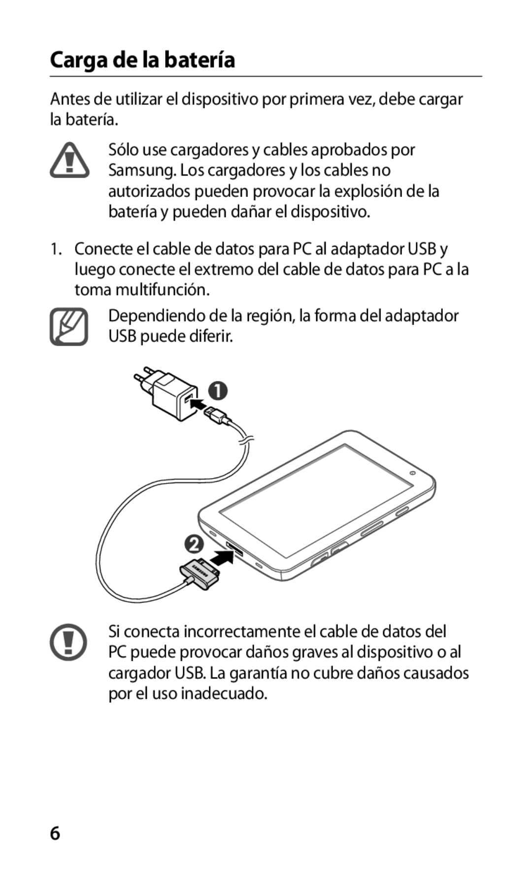 Samsung GT-P1000CWAXSO, GT-P1000CWAITV, GT-P1000CWAAMN, GT-P1000CWAFWD, GT-P1000MSAFOP, GT-P1000CWDYOG Carga de la batería 