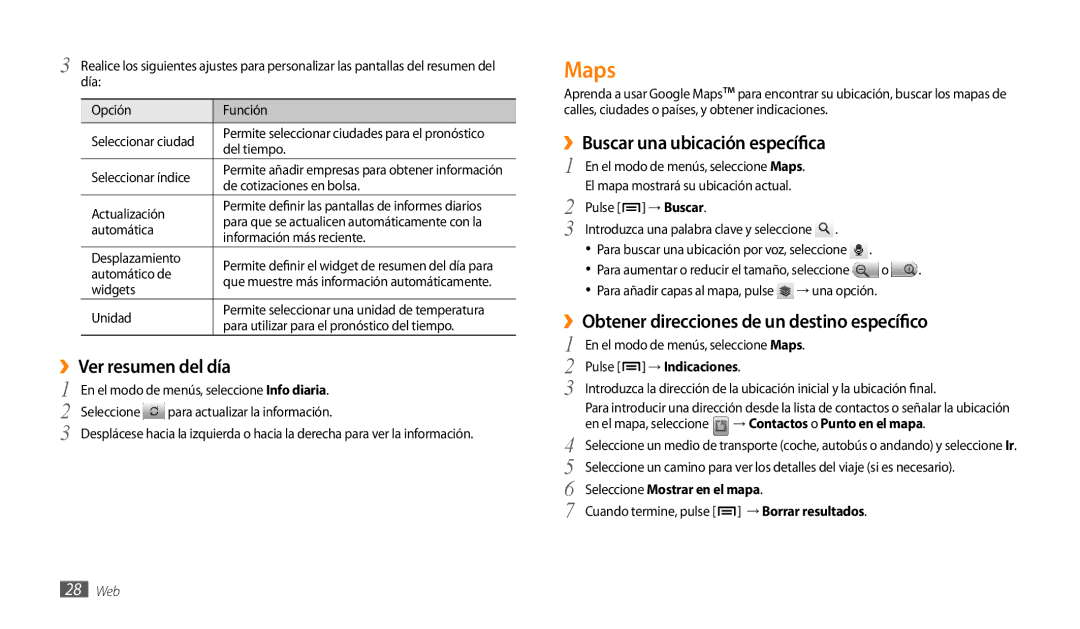 Samsung GT-P1000CWEXEC, GT-P1000CWAITV, GT-P1000CWDPRO manual Maps, ››Ver resumen del día, ››Buscar una ubicación específica 