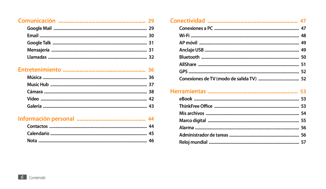 Samsung GT-P1000CWDAMN, GT-P1000CWAITV, GT-P1000CWDPRO, GT-P1000CWAAMN, GT-P1000CWAFWD, GT-P1000MSAFOP manual Comunicación 