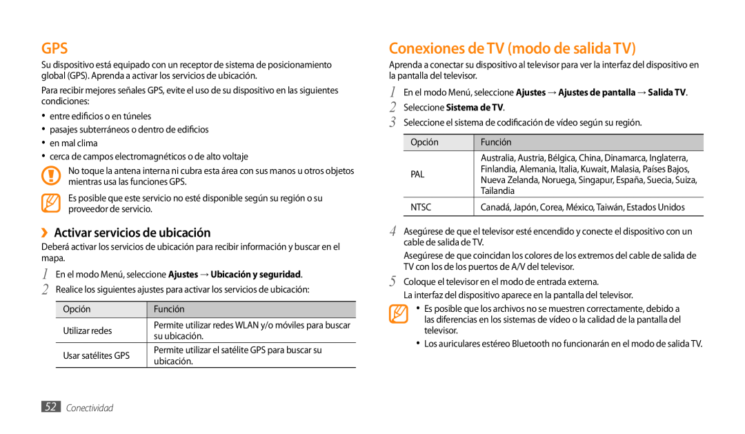 Samsung GT-P1000CWANEE Conexiones de TV modo de salida TV, ››Activar servicios de ubicación, Seleccione Sistema de TV 