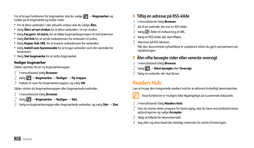 Samsung GT-P1000CWANEE Readers Hub, ››Tilføj en adresse på RSS-kilde, ››Åbn ofte besøgte sider eller seneste oversigt 