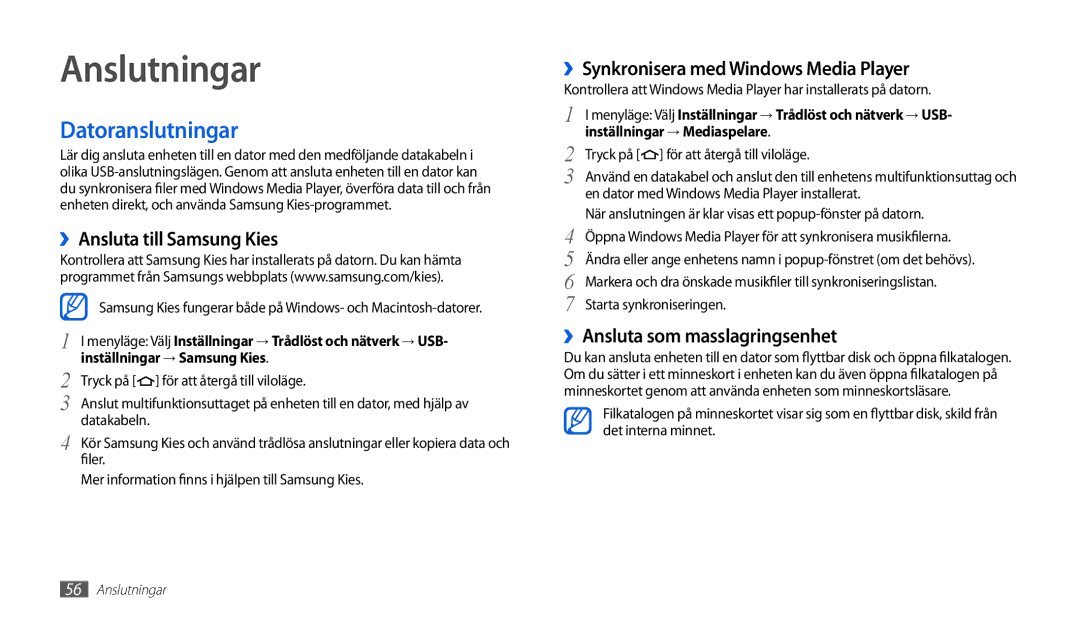 Samsung GT-P1000CWANEE manual Anslutningar, Datoranslutningar, ››Ansluta till Samsung Kies, ››Ansluta som masslagringsenhet 