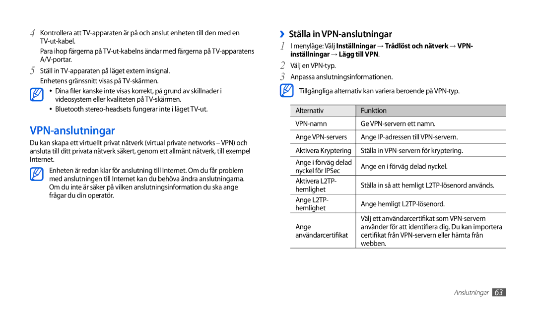 Samsung GT-P1000MSANEE, GT-P1000CWANEE manual ››Ställa in VPN-anslutningar, Inställningar → Lägg till VPN 