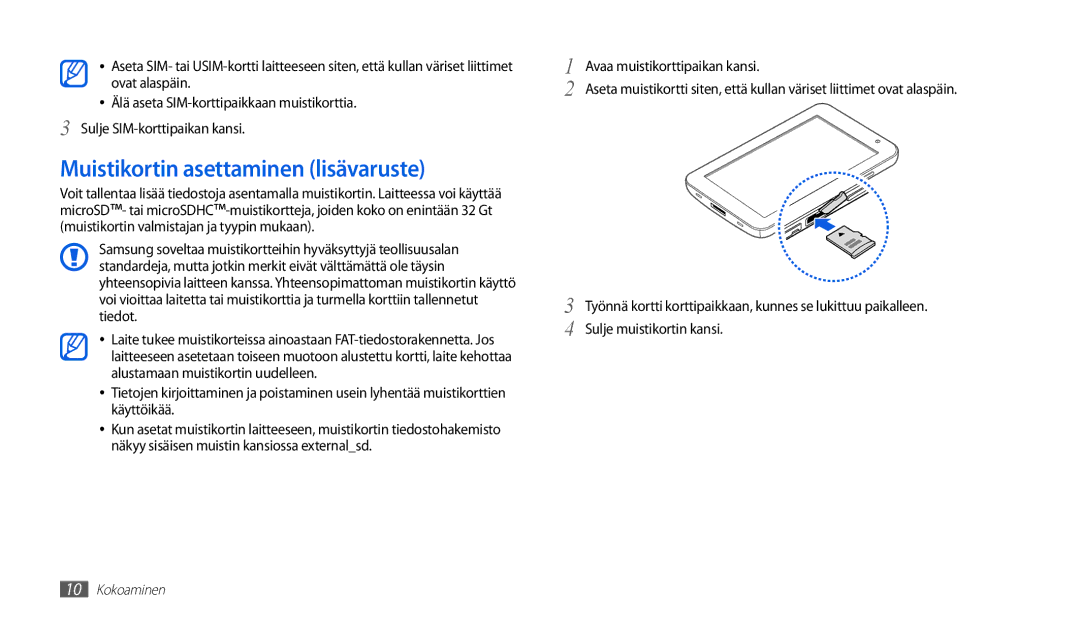 Samsung GT-P1000CWANEE, GT-P1000MSANEE manual Muistikortin asettaminen lisävaruste 