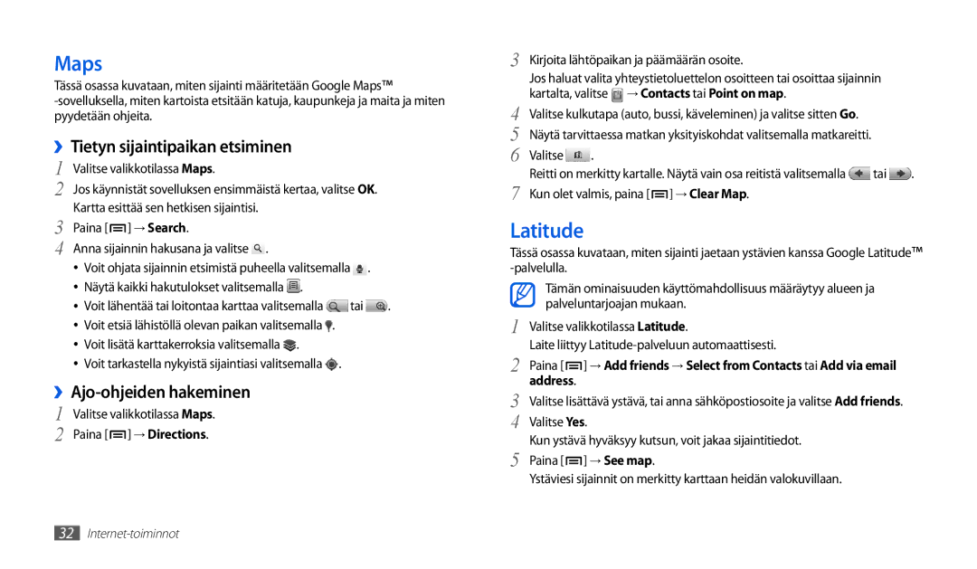 Samsung GT-P1000CWANEE, GT-P1000MSANEE manual Maps, Latitude, ››Tietyn sijaintipaikan etsiminen, ››Ajo-ohjeiden hakeminen 
